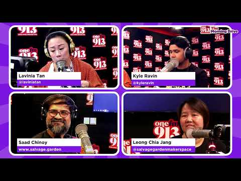 The Morning Drive x Saad Chinoy & Leong Chia Jang (Salvage Garden) | ONE FM 91.3