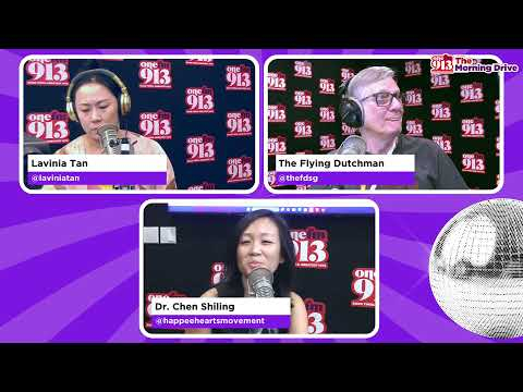 The Morning Drive X Dr. Chen Shiling (Happee Hearts Movement) | ONE FM 91.3