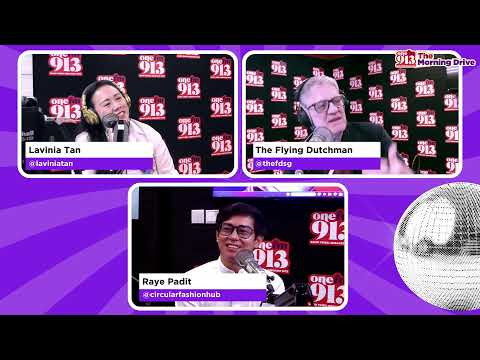 The Morning Drive X Raye Padit (Circular Fashion Hub) | ONE FM 91.3