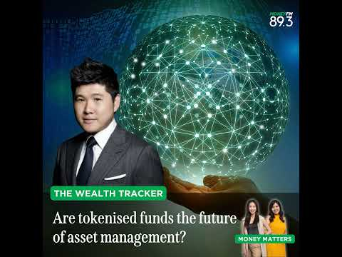 Wealth Tracker: Singapore’s guide to tokenised funds. Is this the next major shift in investing?