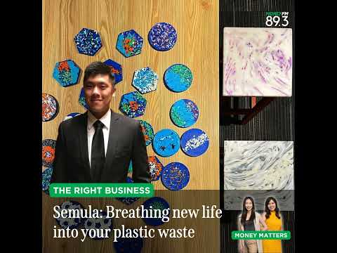 Right Business: From plastic to fantastic - How is Semula breathing new life into your plastic wa...