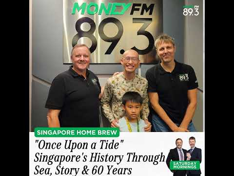 Saturday Mornings: Shore to Skyline: "Once Upon a Tide" - Singapore's History Through Sea, Story ...