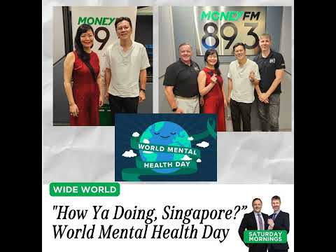Saturday Mornings: "How Ya Doing, Singapore? World Mental Health Day 2025"